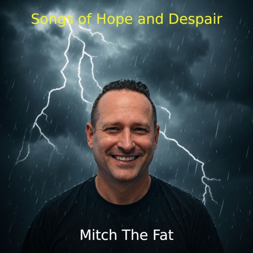Songs of Hope and Despair